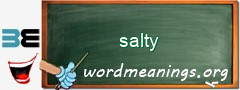 WordMeaning blackboard for salty